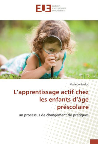 L'apprentissage actif chez les enfants d'âge préscolaire
