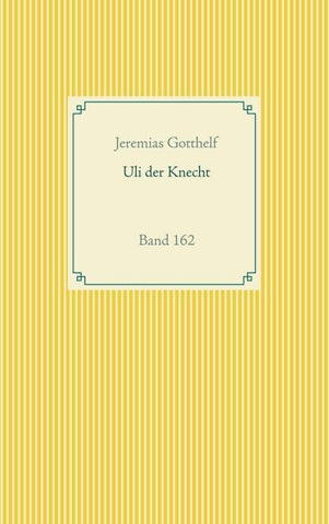 Wie Uli der Knecht glücklich wird