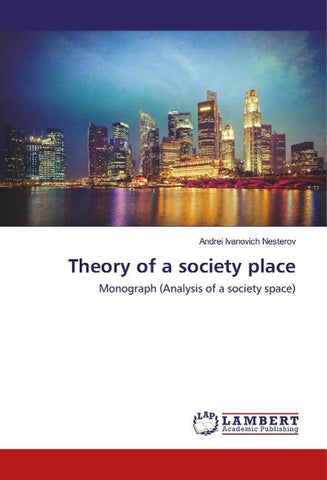 Theory of a society place