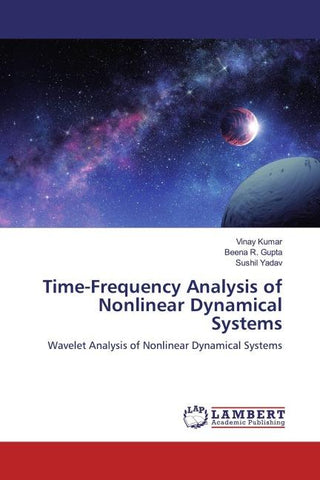 Time-Frequency Analysis of Nonlinear Dynamical Systems