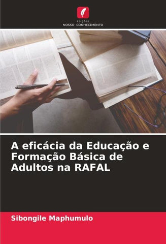 A eficácia da Educação e Formação Básica de Adultos na RAFAL