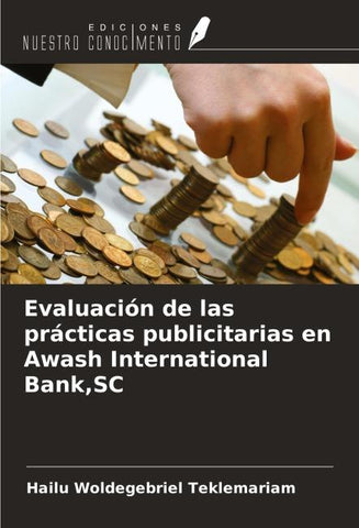 Evaluación de las prácticas publicitarias en Awash International Bank,SC