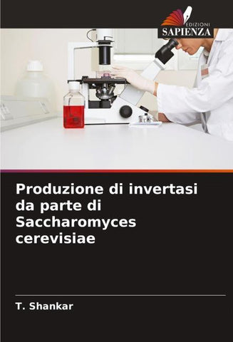 Produzione di invertasi da parte di Saccharomyces cerevisiae