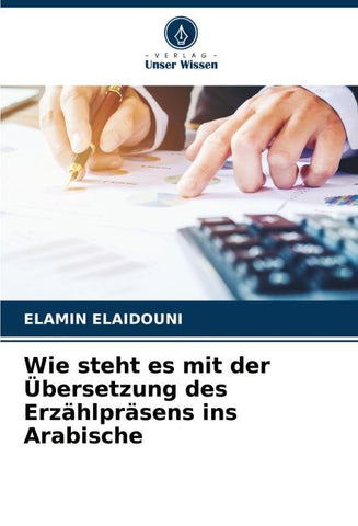 Wie steht es mit der Übersetzung des Erzählpräsens ins Arabische