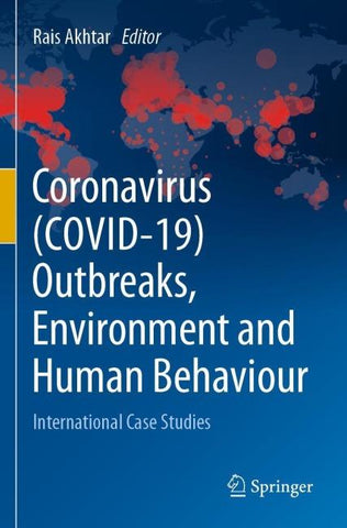Coronavirus (COVID-19) Outbreaks, Environment and Human Behaviour
