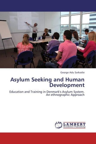 Asylum Seeking and Human Development