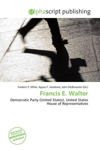 Francis E. Walter