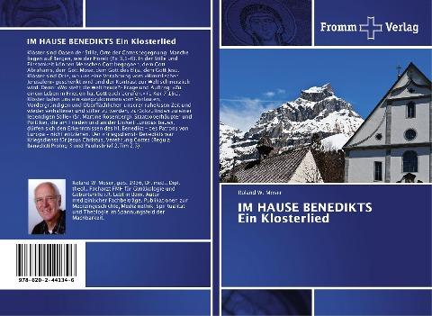IM HAUSE BENEDIKTS Ein Klosterlied