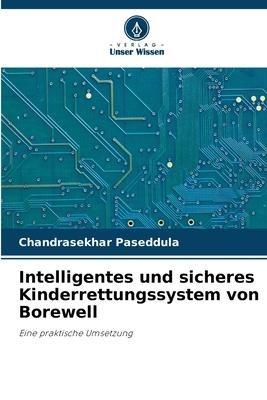 Intelligentes und sicheres Kinderrettungssystem von Borewell