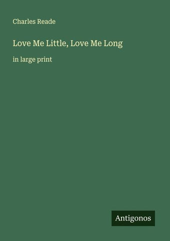 Love Me Little, Love Me Long