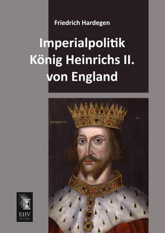 Imperialpolitik König Heinrichs II. von England