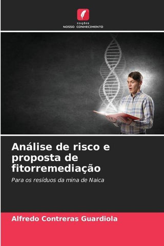 Análise de risco e proposta de fitorremediação
