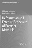 Deformation and Fracture Behaviour of Polymer Materials
