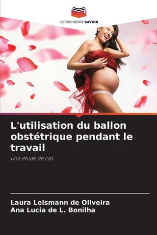 L'utilisation du ballon obstétrique pendant le travail
