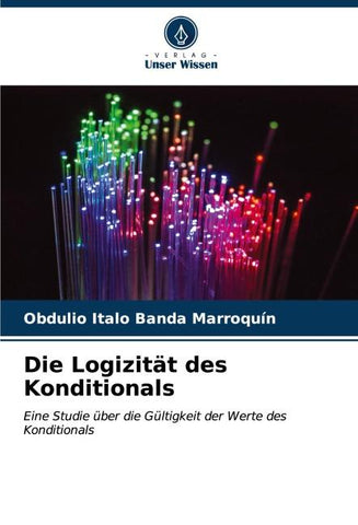 Die Logizität des Konditionals
