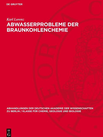 Abwasserprobleme der Braunkohlenchemie