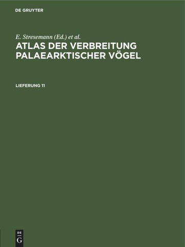 Atlas der Verbreitung palaearktischer Vögel. Lieferung 11