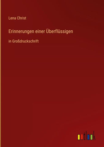 Erinnerungen einer Überflüssigen