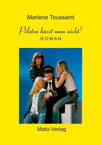 Piloten küsst man nicht!