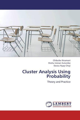 Cluster Analysis Using Probability