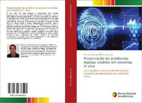 Preservação de evidências digitais voláteis em sistemas in vivo