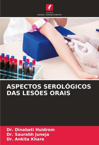 ASPECTOS SEROLÓGICOS DAS LESÕES ORAIS