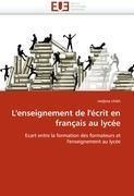 L'enseignement de l'écrit en français au lycée