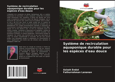 Système de recirculation aquaponique durable pour les espèces d'eau douce