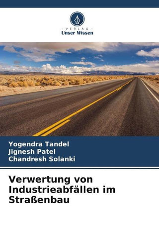 Verwertung von Industrieabfällen im Straßenbau