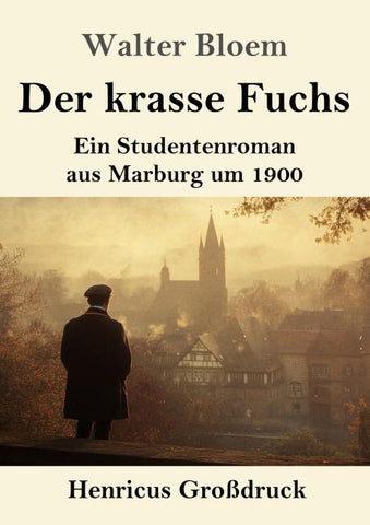 Der krasse Fuchs (Großdruck)