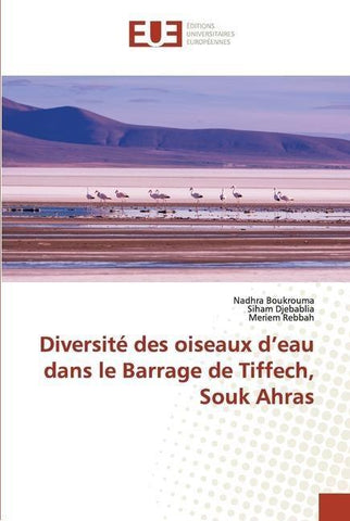 Diversité des oiseaux d'eau dans le Barrage de Tiffech, Souk Ahras