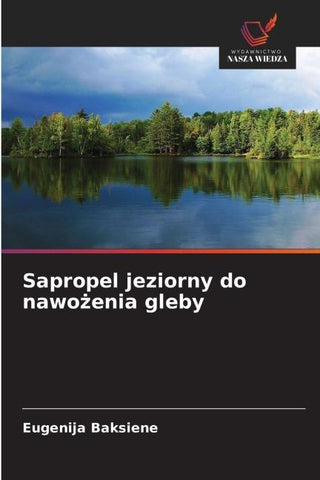Sapropel jeziorny do nawo¿enia gleby