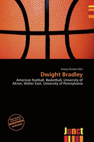 Dwight Bradley