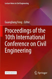 Proceedings of the 10th International Conference on Civil Engineering
