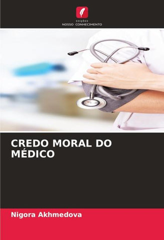 CREDO MORAL DO MÉDICO