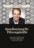 Speedlearning für Führungskräfte