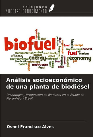 Análisis socioeconómico de una planta de biodiésel
