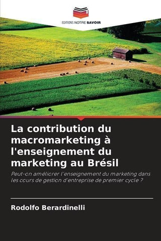 La contribution du macromarketing à l'enseignement du marketing au Brésil