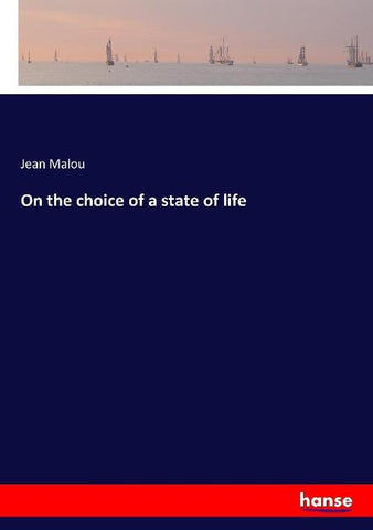 On the choice of a state of life