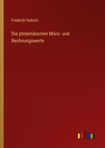Die ptolemäischen Münz- und Rechnungswerte
