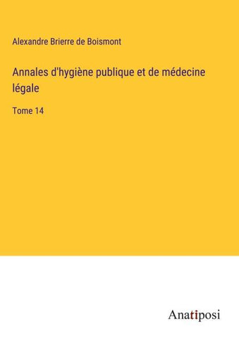 Annales d'hygiène publique et de médecine légale