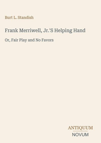 Frank Merriwell, Jr.'S Helping Hand