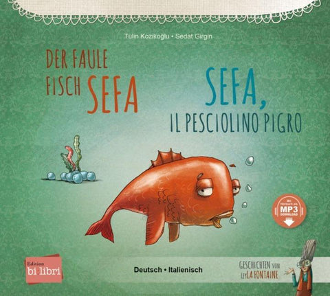 Der faule Fisch Sefa (Deutsch-Italienisch)