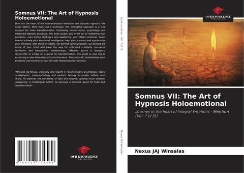 Somnus VII: The Art of Hypnosis Holoemotional