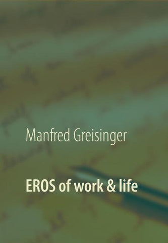 Eros of work & life