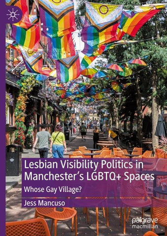 Lesbian Visibility Politics in Manchester’s LGBTQ+ Spaces