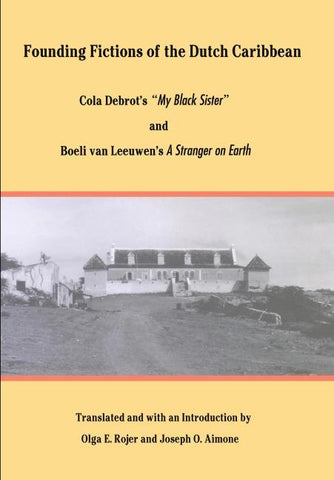Founding Fictions of the Dutch Caribbean