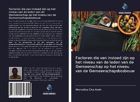 Factoren die van invloed zijn op het niveau van de leden van de Gemeenschap op het niveau van de Gemeenschapsbosbouw