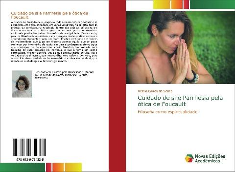 Cuidado de si e Parrhesia pela ótica de Foucault