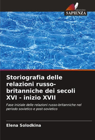 Storiografia delle relazioni russo-britanniche dei secoli XVI - inizio XVII